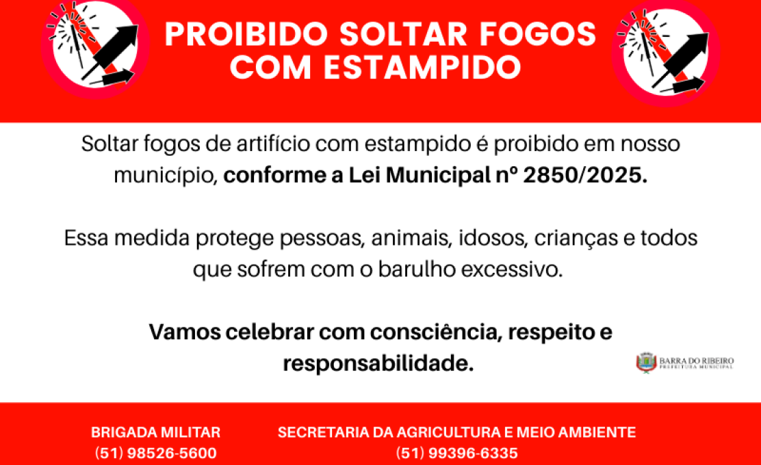 Lei Municipal nº 2850/2025 - Fogos com estampido são proibidos em nosso município.