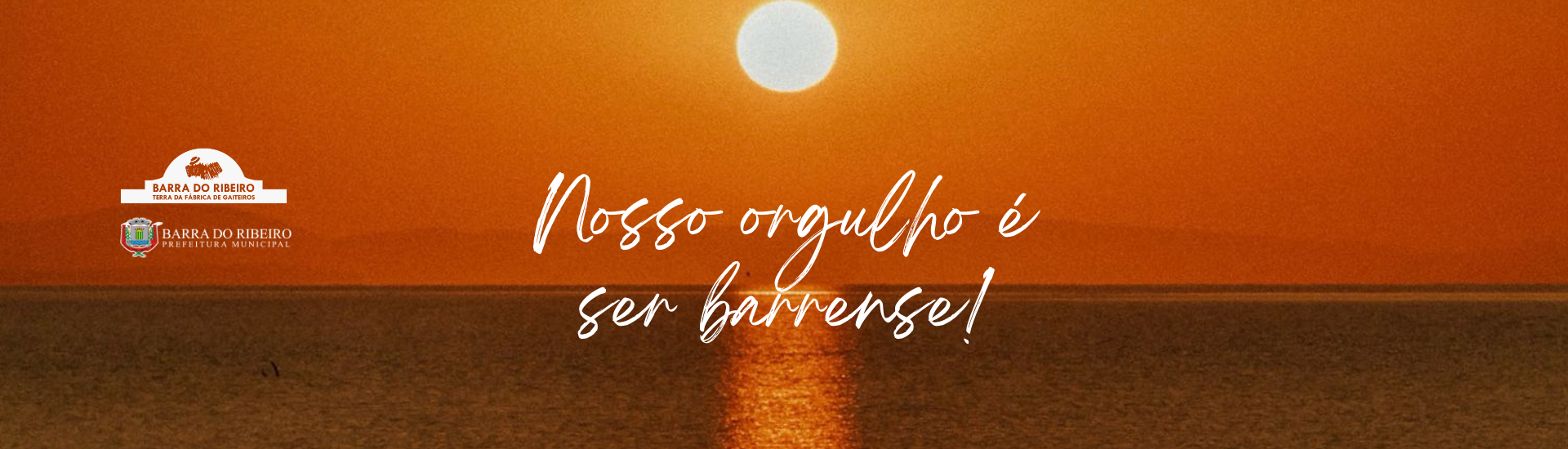 Nosso orgulho é ser barrense.