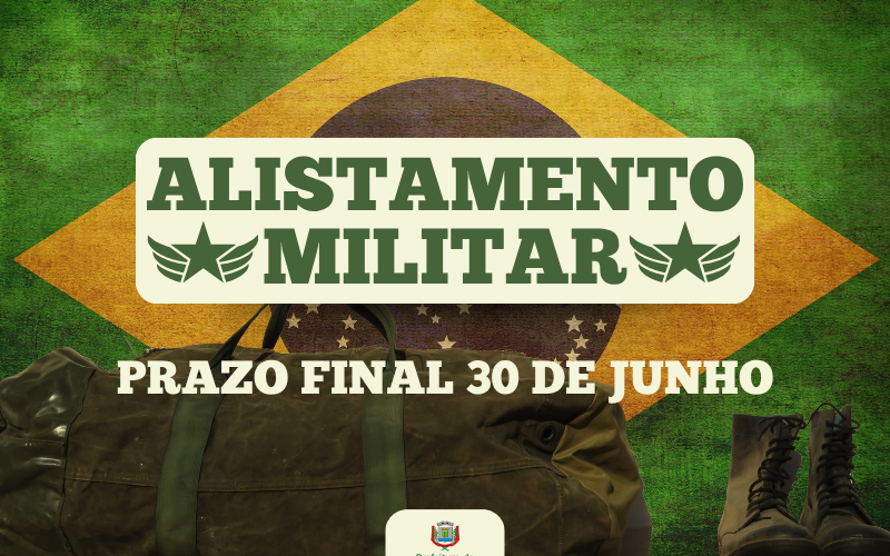 O prazo para o alistamento militar obrigatório encerra no dia 30 de junho.